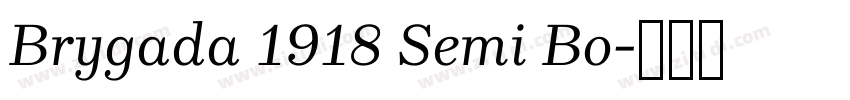 Brygada 1918 Semi Bo字体转换 Brygada 1918 Semi Bo字体转换